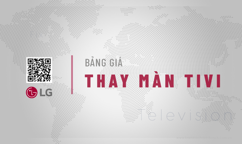 Công bố [Bảng giá] Thay màn hình tivi LG 43, 49, 55, 65, 75 mới nhất