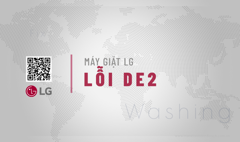 Lỗi DE2 máy giặt LG: #3 Nguyên nhân & Cách khắc phục 11 Tìm hiểu lỗi DE2 máy giặt LG là gì? #3 Nguyên nhân & Cách khắc phục