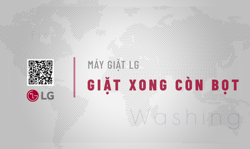 Máy giặt LG giặt xong vẫn còn bọt xà phòng phải làm sao? 3 Máy giặt LG giặt xong vẫn còn bọt xà phòng phải làm sao?